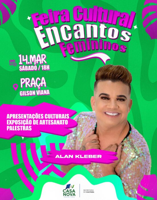 Feira Cultural Encantos Femininos: Prefeitura de Casa Nova realiza mais uma programação para celebra o Dia da Mulher neste sábado (14)