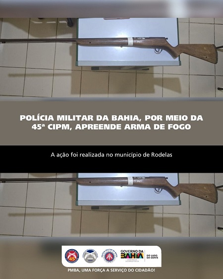 PMBA, por intermédio da 45ª CIPM, apreende arma de fogo no município de Rodelas