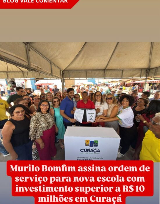 Murilo Bomfim assina ordem de serviço para nova escola com investimento superior a R$ 10 milhões em Curaçá