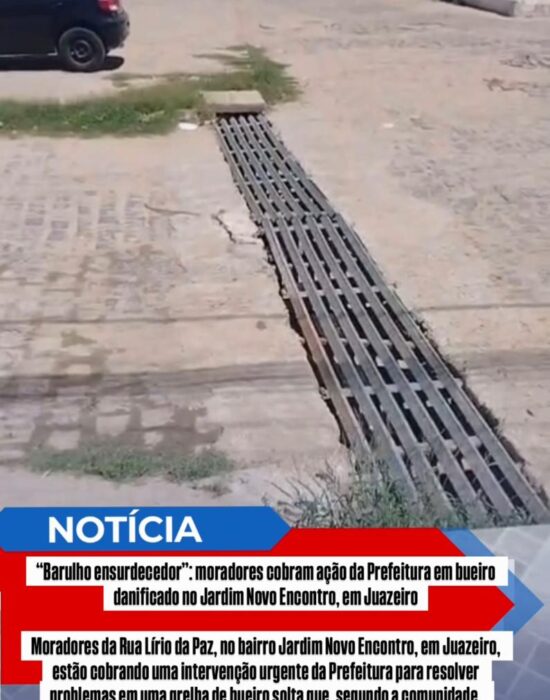 “Barulho ensurdecedor”: moradores cobram ação da Prefeitura em bueiro danificado no Jardim Novo Encontro, em Juazeiro