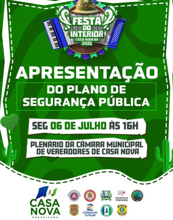 Casa Nova apresenta Plano de Segurança da 35ª Festa do Interior na próxima segunda-feira (6)
