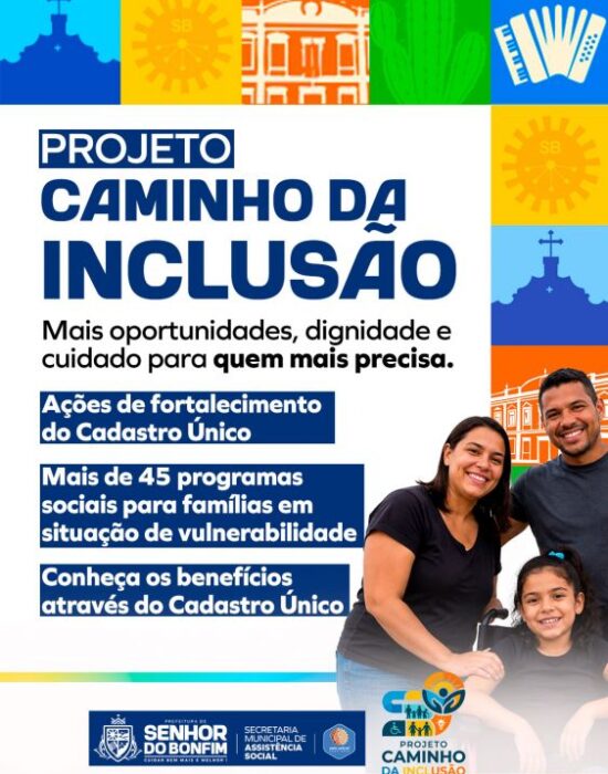 Senhor do Bonfim lança Projeto Caminho da Inclusão para fortalecer o Cadastro Único em seus 25 anos