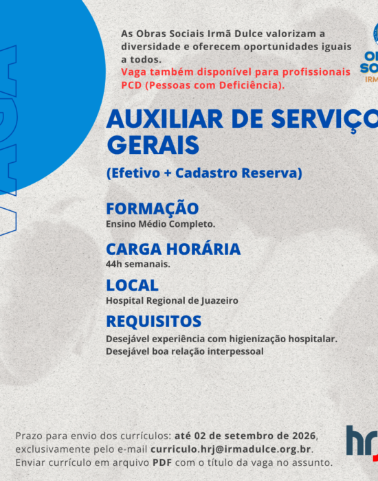 Hospital Regional de Juazeiro abre processo seletivo para contratação de auxiliar de serviços gerais